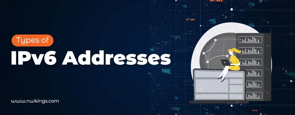 Types of IPv6 Addresses and their Functions