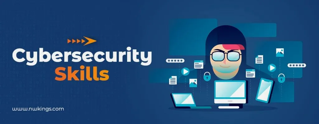 Ultimate Cybersecurity Skills That Will Make You Grow In IT