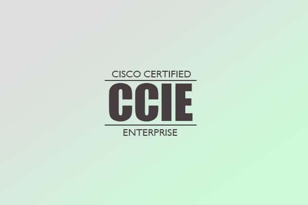 CCIE Certification - Cisco Certified Internetwork Expert
