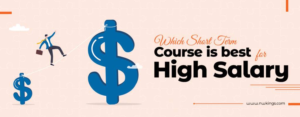 Which Short Term Course is Best for High Salary