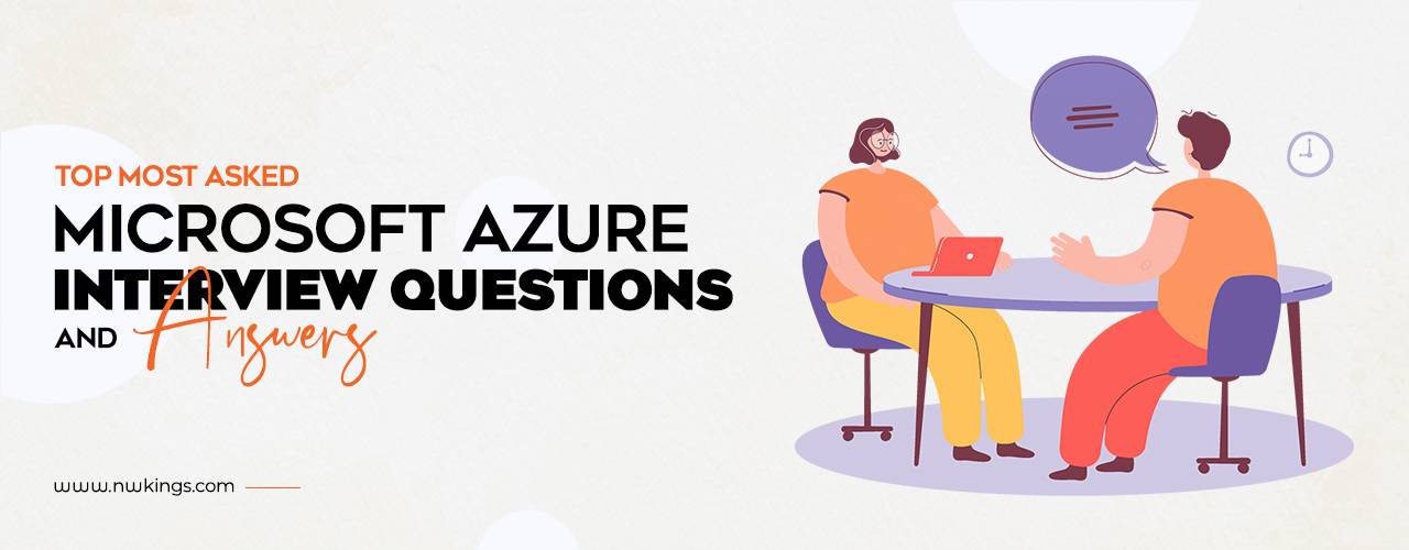 25 Excellent Microsoft Azure Interview Questions and Answers