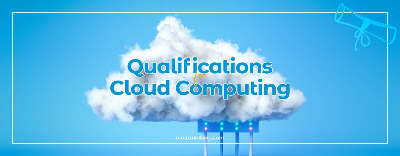 Career qualifications in cloud computing.