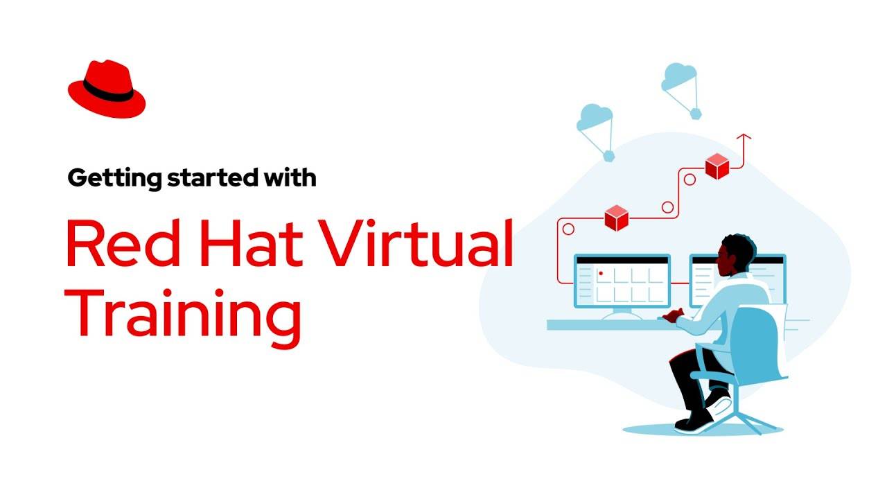 Getting started with red hat virtual training.