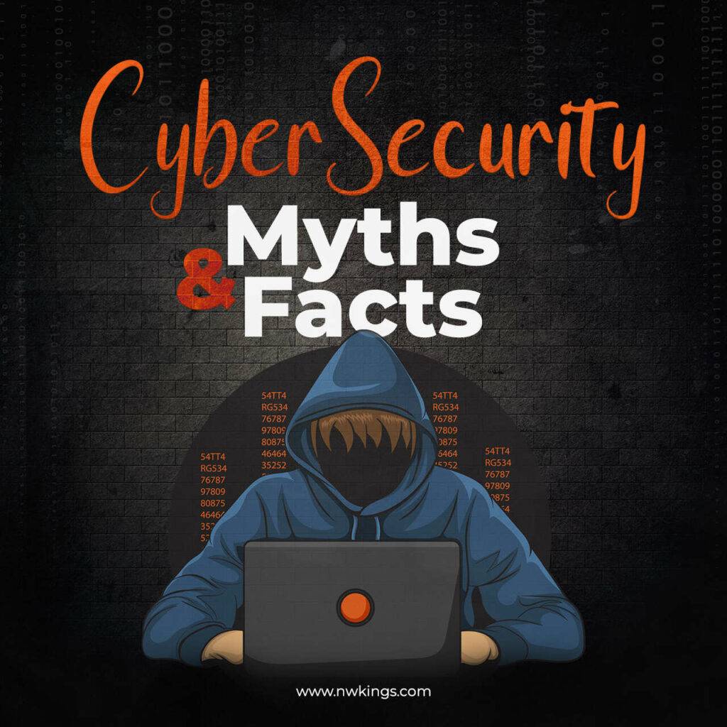 CyberSecurity Myths