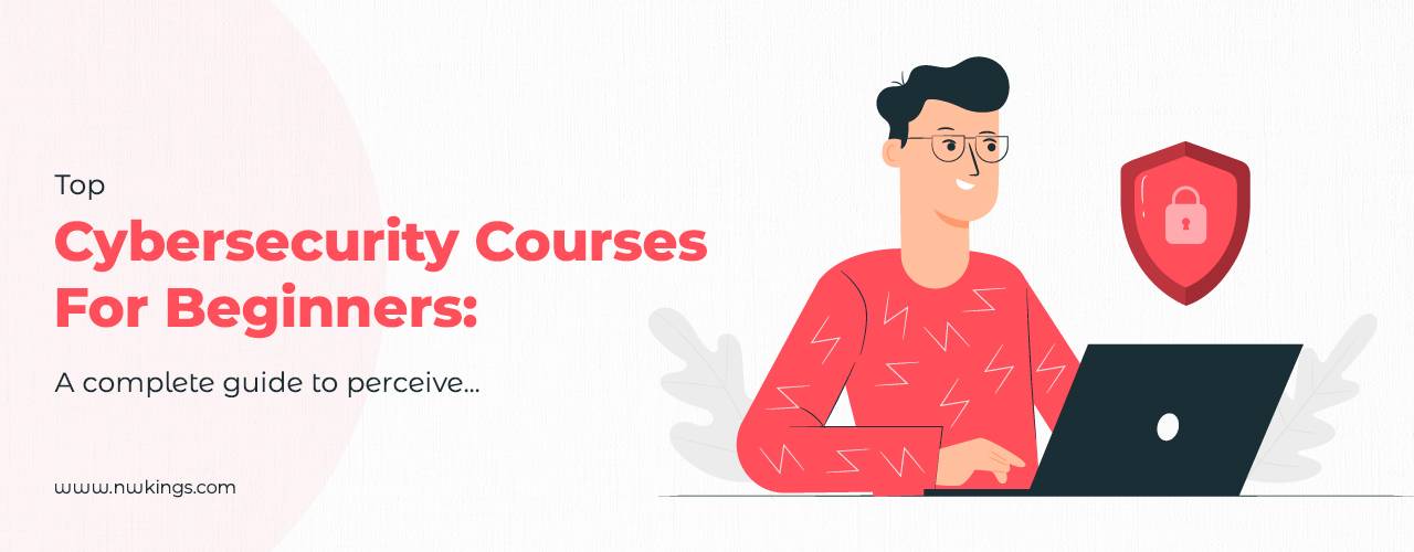 Cybersecurity Courses For Beginners