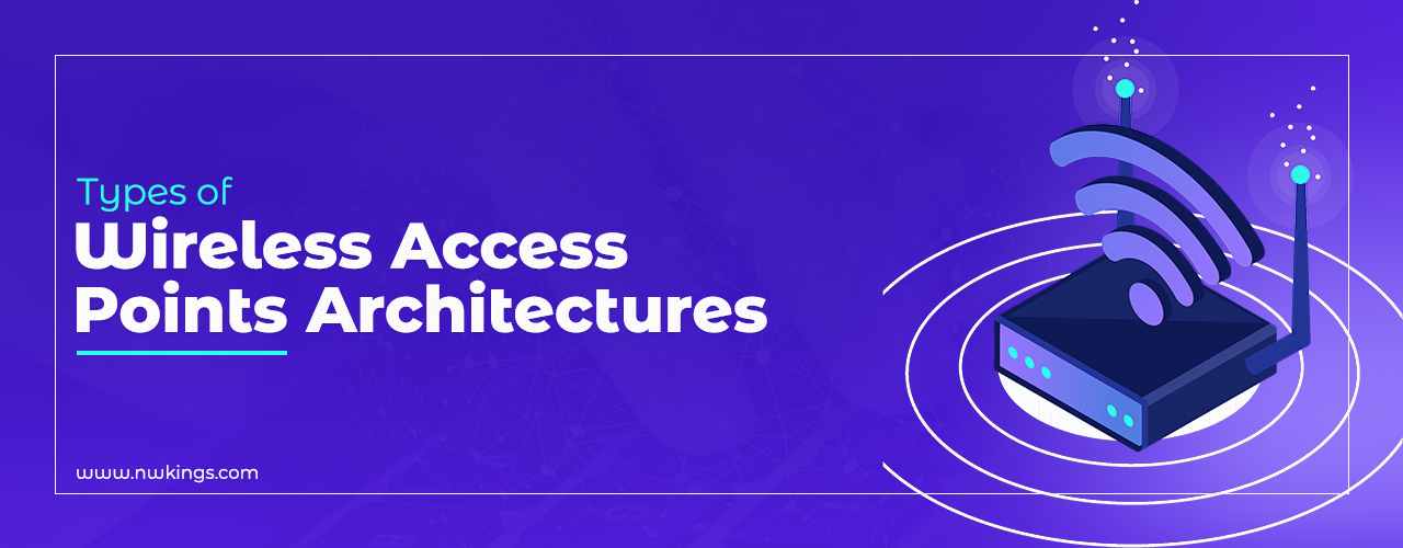 Cisco Wireless Access Points Architectures