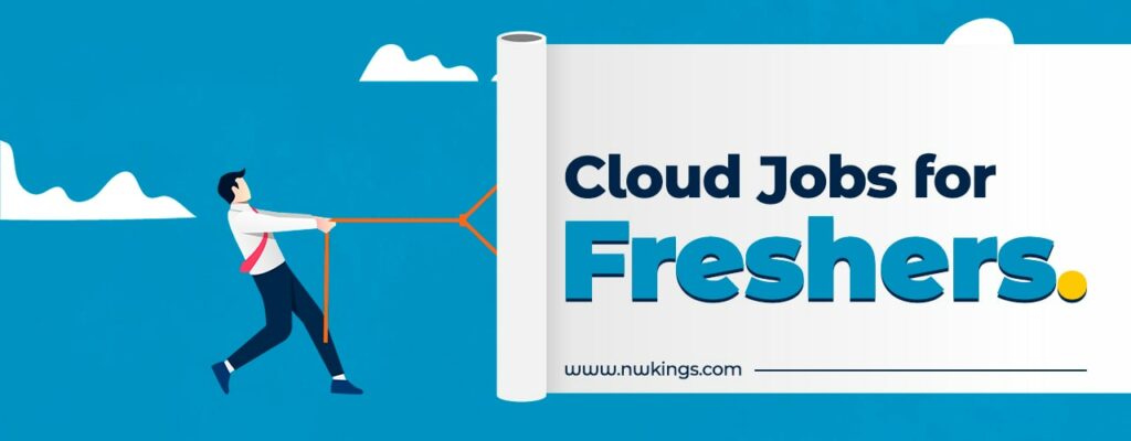 Highly-paying Cloud Jobs for Freshers