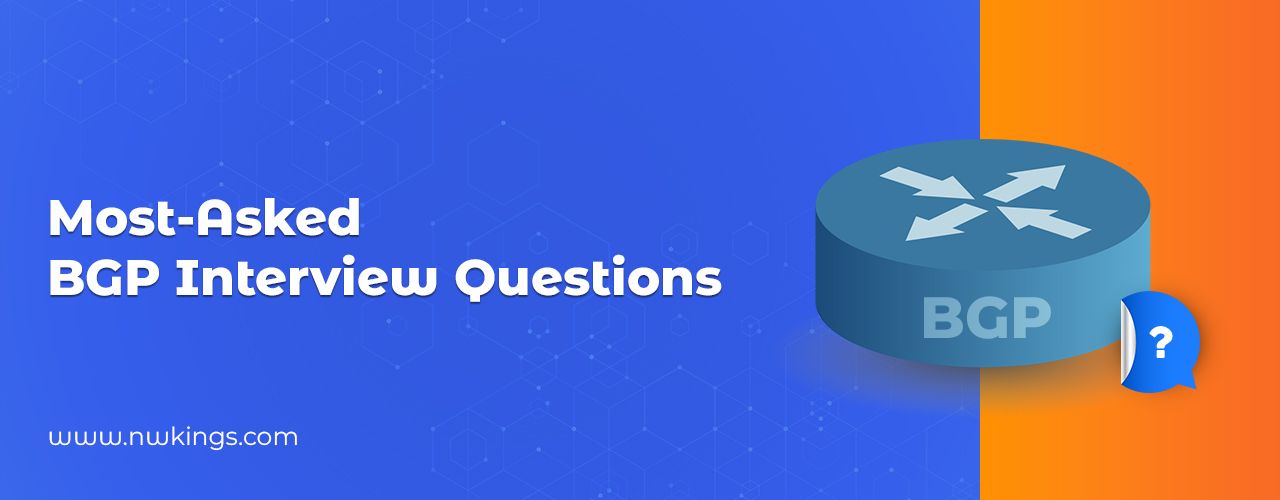 BGP interview Questions and Answers