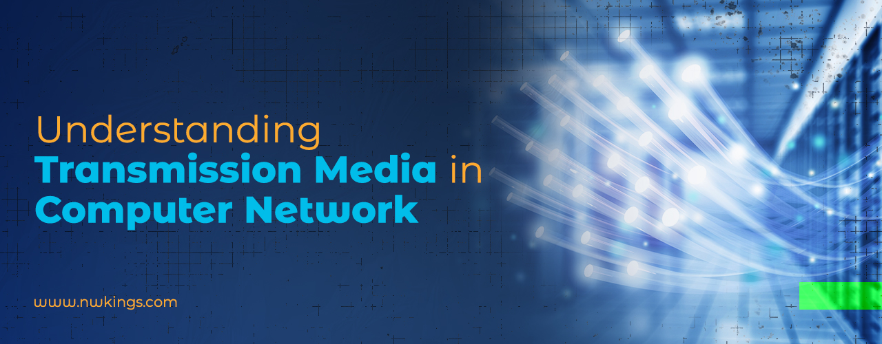 transmission media in computer networks