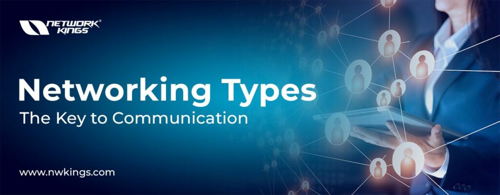 Networking Types