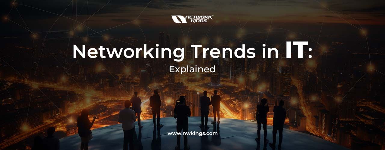 top networking trends in IT