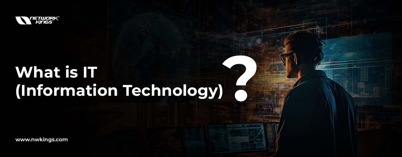 What is IT [Information Technology]