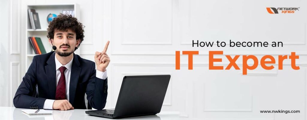 How to Become an IT Expert