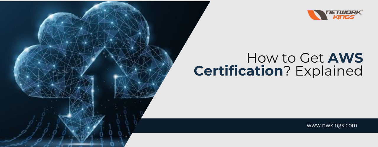 A Step-by-Step Guide on How to Get AWS Certification
