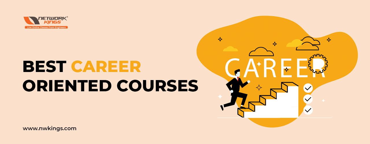 Career Oriented Courses