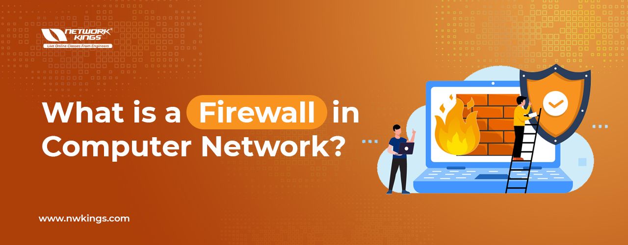 What is a Firewall in Computer Network - Explained