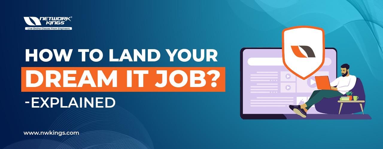How to Land Your Dream IT Job: Insider Tips and Strategies